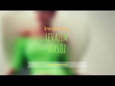 Levazım Masöz Beşiktaş İstanbul
